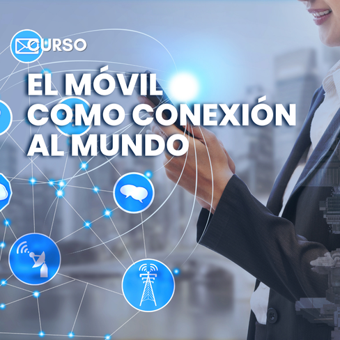 El móvil como conexión al mundo 2024/2025